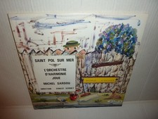 RARE . SAINT POL SUR MER / ERNEST VERMET - Michel Sardou . LP 33 TOURS . NM