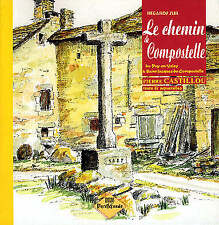 Le Chemin de Compostelle (du