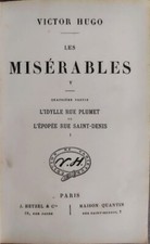Les MISERABLES Volume V LIDYLE RUE PLUMET /EPOPEE St DENIS