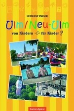 Ulm/ Neu-Ulm - Der junge Stadtführer de Südwest Presse | Livre | état très bon