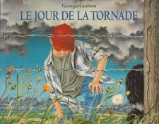 Le jour de la tornade / GRAND