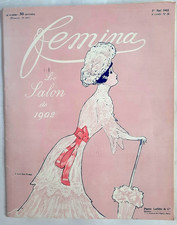 REVUE FEMINA N°31. 1er Mai 1902. Le salon de 1902. Complet des suppléments. TBE