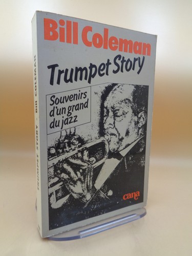 Bill coleman trumpet story - coleman, :