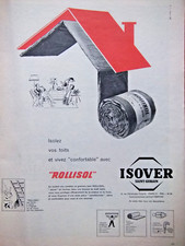 PUBLICITÉ 1960 ISOVER SAINT-GOBAIN ISOLEZ VOS TOITS VIVEZ CONFORTABLE ROLLISOL