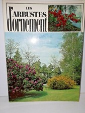 Livre  / les arbustes d'ornement 1970