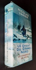 Le chant du Grand Nord Nicolas