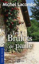 Les Brûlots de paille - Lacombe, Michel