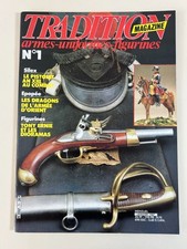 Tradition magazine n°1 - armes uniformes figurines