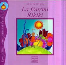 La fourmi Rikiki - Aline De