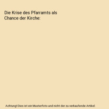 Die Krise des Pfarramts als Chance der Kirche, Dubied, Pierre-Luigi