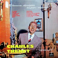 CHARLES TRENET - Columbia ‎ FSX 136   " Classiques et toujours modernes " 1961