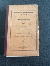 Ancien Livre d’Instructions Régiment de Sapeurs  Pompiers de Paris - 1924