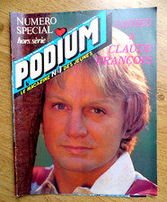 PODIUM MAGAZINE SPECIAL HORS-SERIE. L'ADIEU à CLAUDE FRANCOIS , COMPLET + PHOTOS