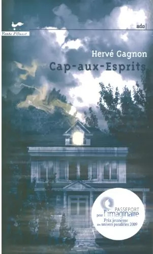 Cap aux esprits hervé gagnon - cap,