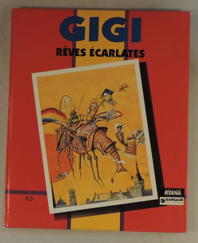 Reves ecarlates gigi aedena - ecarlates,