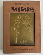 Livre Massada Moshé Dayan la victoire des Vaincus Raymond Moretti 1984 Israël