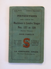 Mode d'emploi Machines à coudre Singer 127 et 128 - année 1917