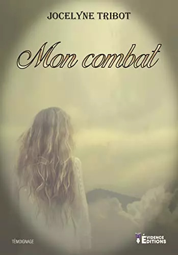 Mon combat jocelyne tribot - combat,,