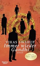 Immer wieder Gandhi: Roman