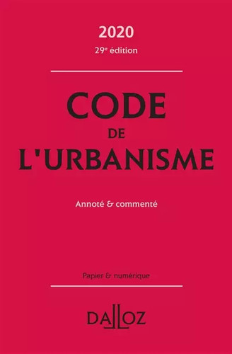 Code urbanisme annoté - l'urbanisme:,