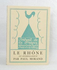 MORAND (Paul) - Le Rhône en