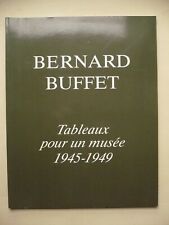 Bernard Buffet, Tableaux pour