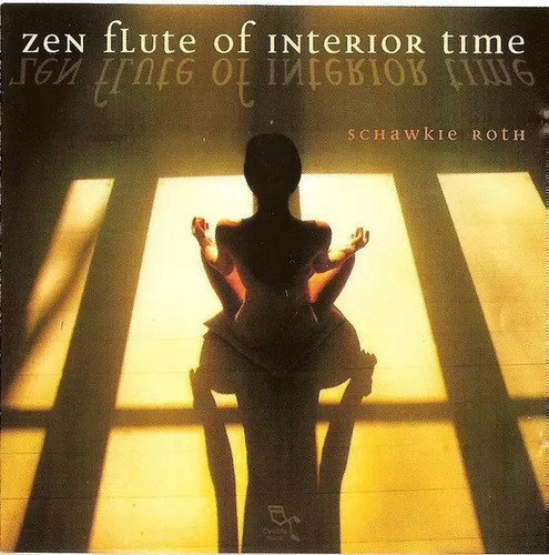 Zen flute interior time - flute, of