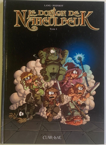 Donjon naheulbeuk tome - naheulbeuk,