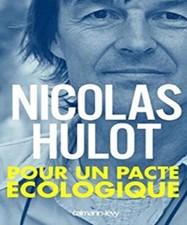 Pour un pacte écologique [Paperback] Hulot, Nicolas