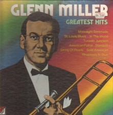 Glenn Miller Greatest Hits