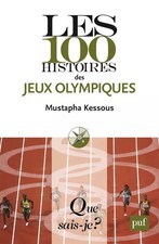 Les 100 histoires des Jeux olympiques, Mustapha Kessous