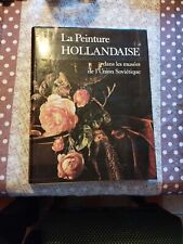 LA PEINTURE HOLLANDAISE DANS LES MUSEES DE L'UNION SOVIETIQUE - 1983