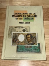 LIVRE "LES BILLETS DE LA BANQUE DE FRANCE ET DU TRESOR "  GADOURY 2004 dédicacé