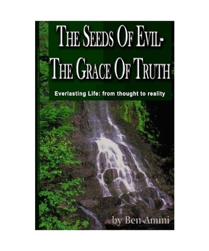 The seeds evil 1st yah - evil, [1st