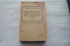 MANUEL CAMPAGNE FM 23-50 MITRAILLEUSE BROWNING 7,62mm - CANON LOURD - 1951
