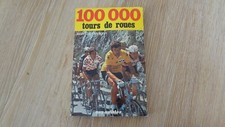 Vélo ! 100 000 tours de roues