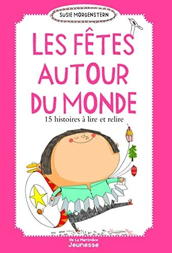 Les fêtes autour monde - fêtes,