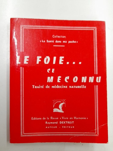 Dextreit raymond foie ce - :, le