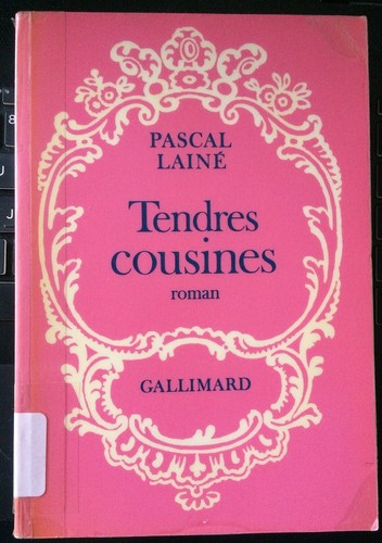 Tendres cousines pascal - tendres, de