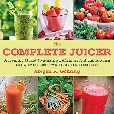 The complete juicer healthy - complete,