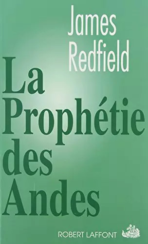 Prophétie des andes a - prophétie, :