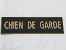 plaque gravée CHIEN DE GARDE épaisseur 1,6 mm (2 versions) grand modele