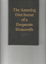 RARE! The Amazing Diet Secret of a Desperate Housewife HC Nancy Pryor 1978