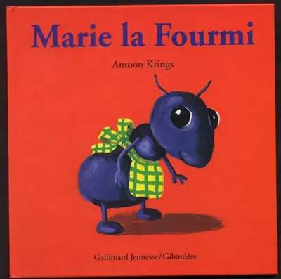 Marie fourmi antoon - marie,