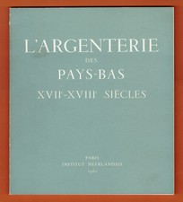 L'Argenterie des Pays Bas, 17e
