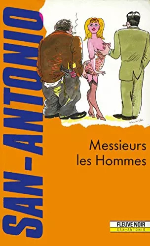 Messieurs les hommes - messieurs,