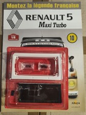 ALTAYA - RENAULT 5 MAXI TURBO A MONTER - NUMÉRO 10 bien lire l'annonce !!!