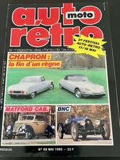 Magazine Auto Retro N.69 mai 1986, Chapron Matford BNC Saga 55