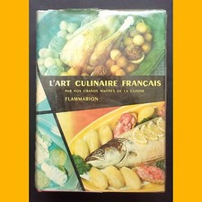 L'ART CULINAIRE FRANÇAIS Ali-Bab Escoffier Darenne Montagné Pellaprat 1958