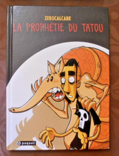 LA PROPHETIE DU TATOU BD EO 2014 - 1er édition PAQUET